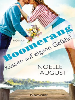 cover image of Boomerang--Küssen auf eigene Gefahr!